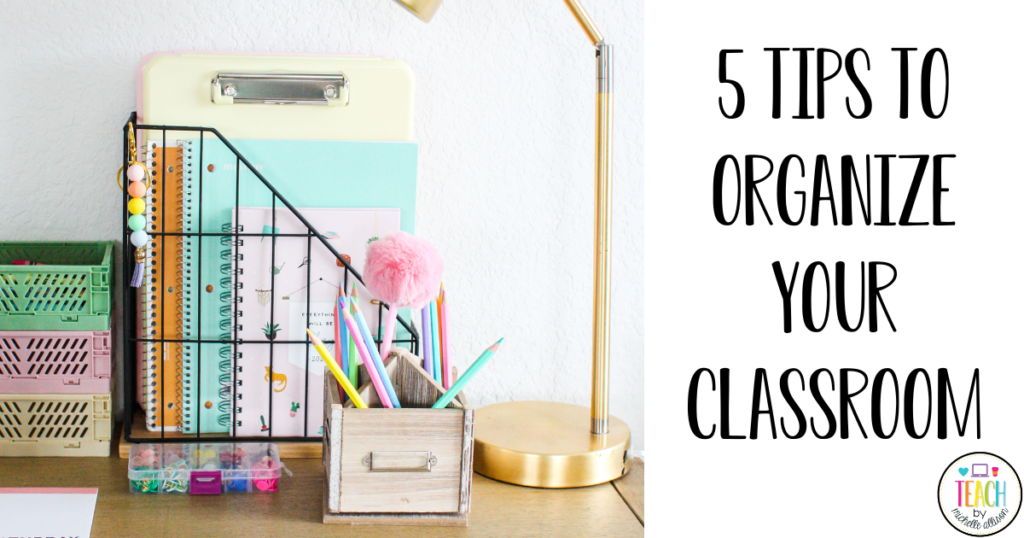 5 Tips to Organize a Classroom