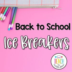 back-to-school-ice-breakers