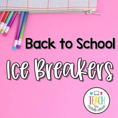 9 Easy Back To School Ice Breakers: Creating Lasting Bonds In Your Classroom