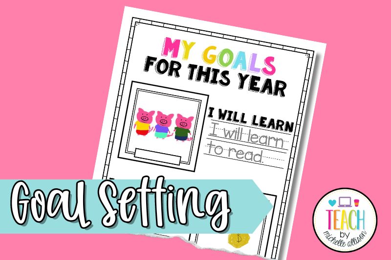 Goal setting activities for back to school