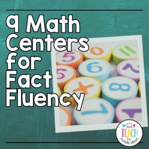 A chalkboard is shown with the words 9 centers for fact fluency. The numbers 1-10 are shown.