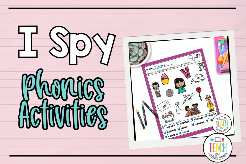 Pink background showing a picture of a phonics activity for first grade. Text reads " I Spy: Phonics Activities"