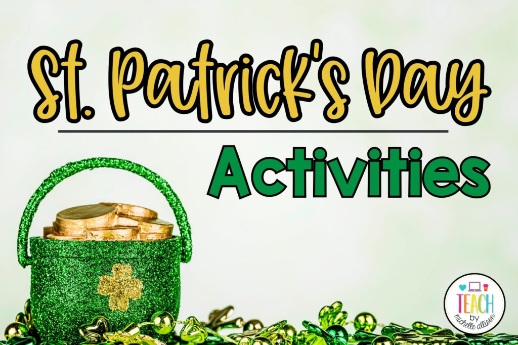 blog post image for St. Patrick's day activities It shows a green bucket with gold coins. The words read St. Patrick's Day activities.