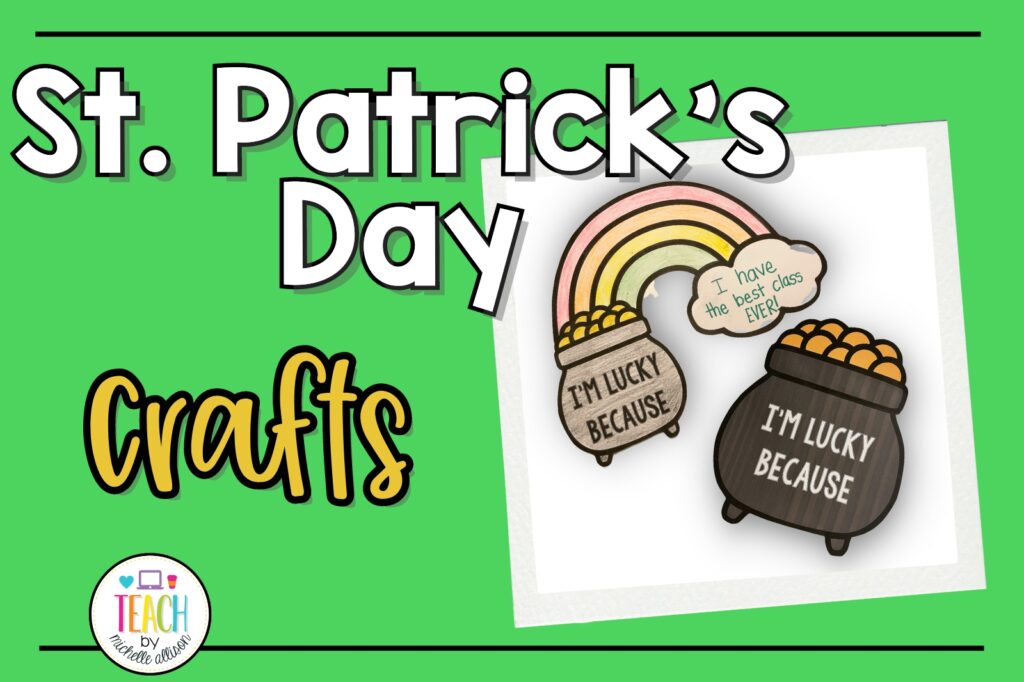 blog post image for St. Patrick's day activities. The image shows 2 different St. Patrick's Day crafts. One is a Pot of Gold and one is a rainbow.