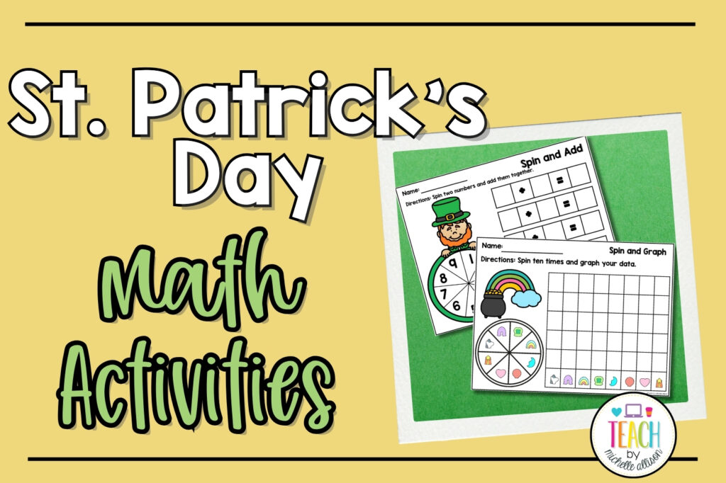 blog post image for St. Patrick's day activities. The words read St. Patrick's day math activities. The picture shows a St. Patrick's Day graphing activity and and addition property.