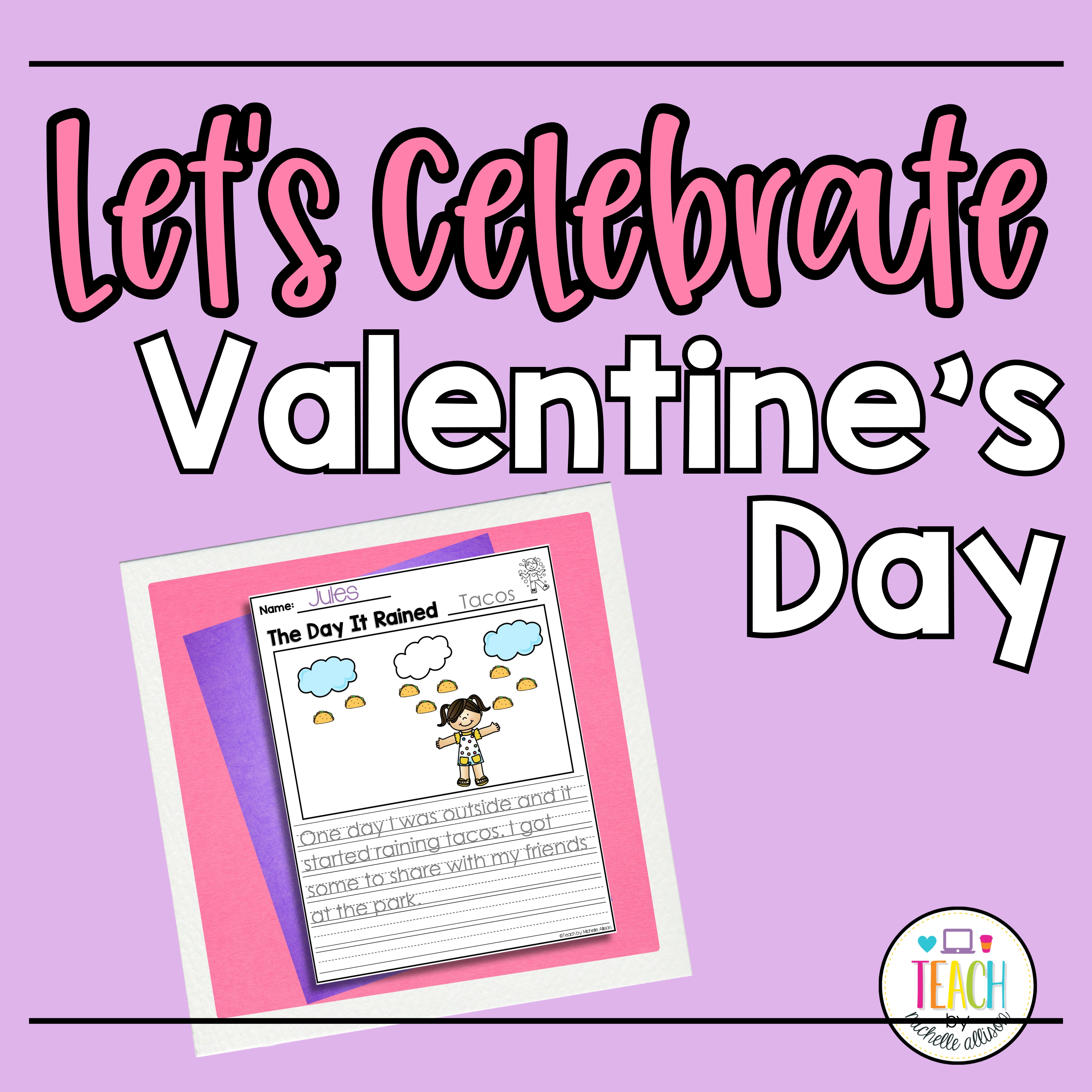 Valentine's Day Activity cover photo. A picture of a valentine's day writing prompt on a purple and pink background.