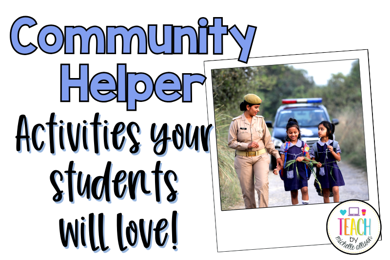 Pictures of a police officer as community helpers. The text reads community helper activities your students will love.