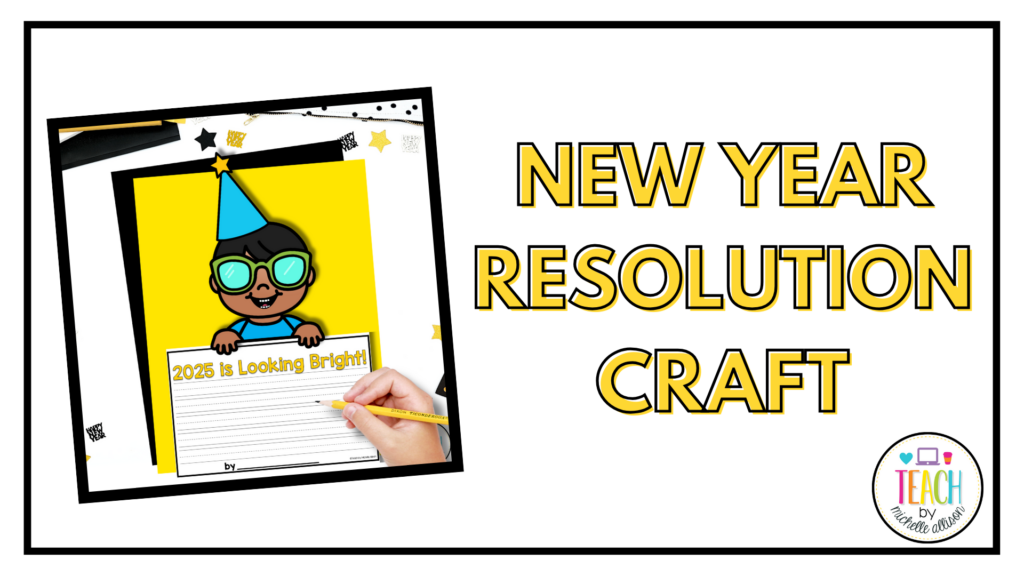 A fun low prep New Year craft and bulletin board.