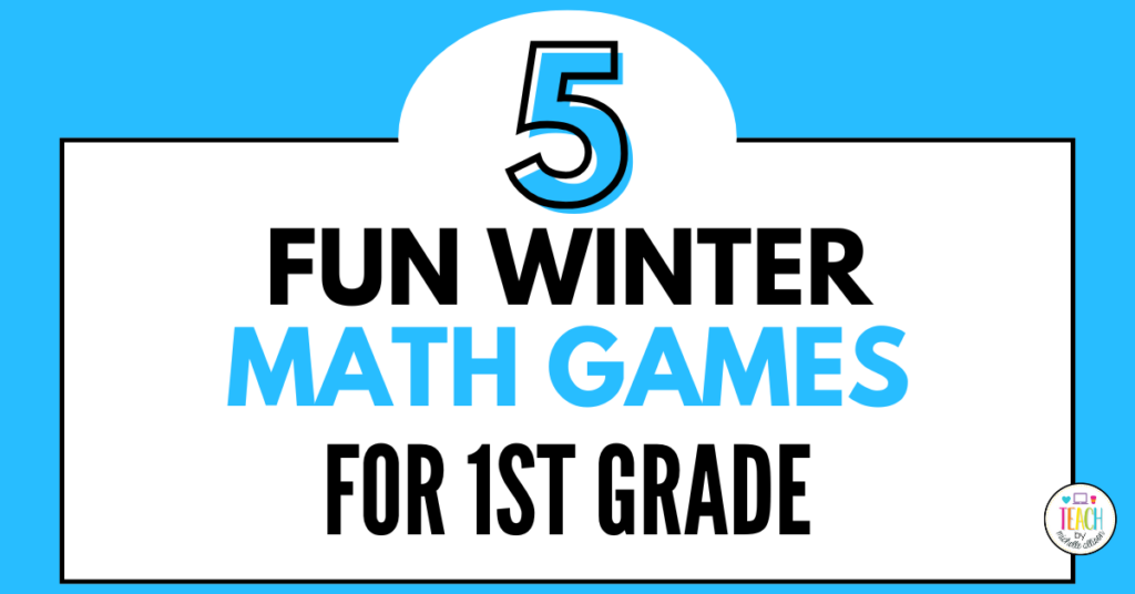 winter math games for 1st grade written in blue and black text