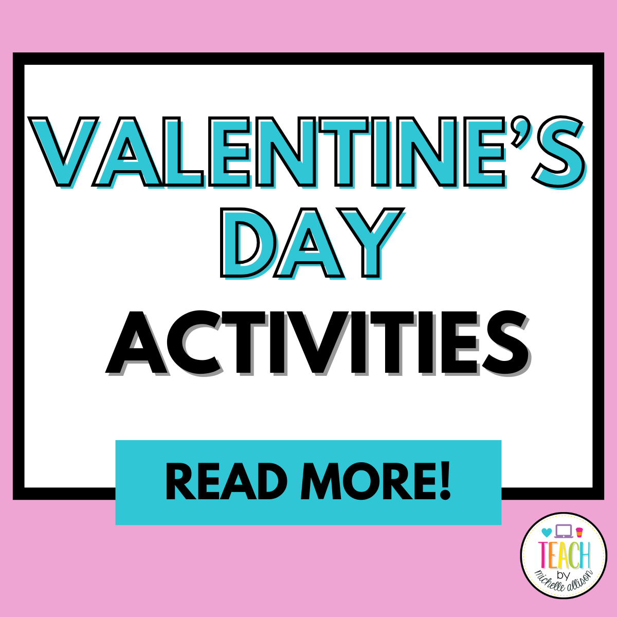 Valentine’s Day Activities: Fun Valentine’s Day Games & More!