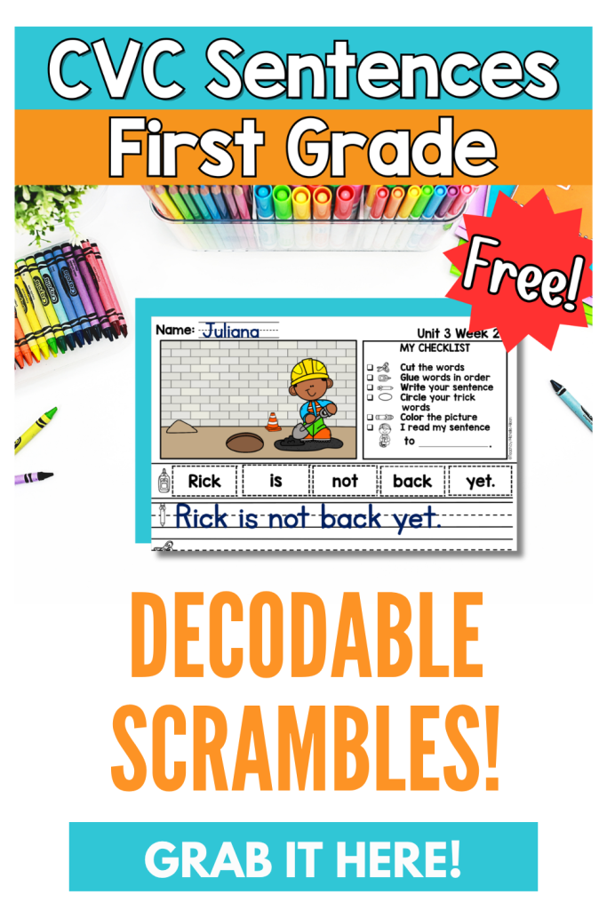 Free CVC decodable sentence scrambles printable for students to unscramble sentences during First Grade Fundations phonics practice.