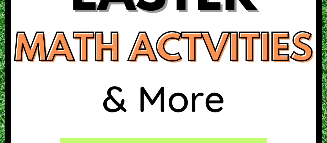 Text reads Easter Math Activities and More